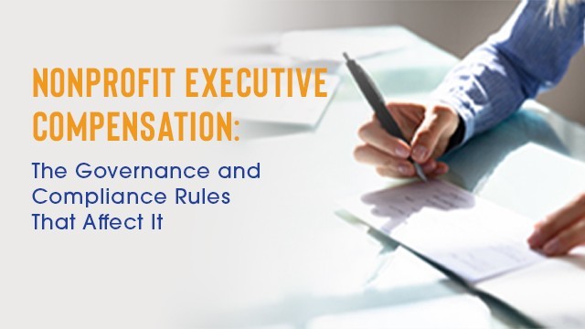 Image: Nonprofit Executive Compensation: The Governance and Compliance Rules that Affect It