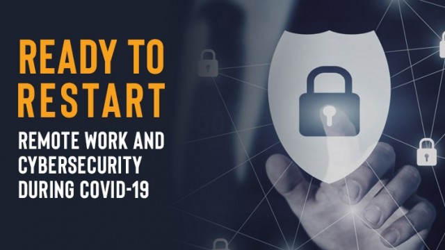 Image: Ready to Restart: Remote Work and Cybersecurity During COVID-19